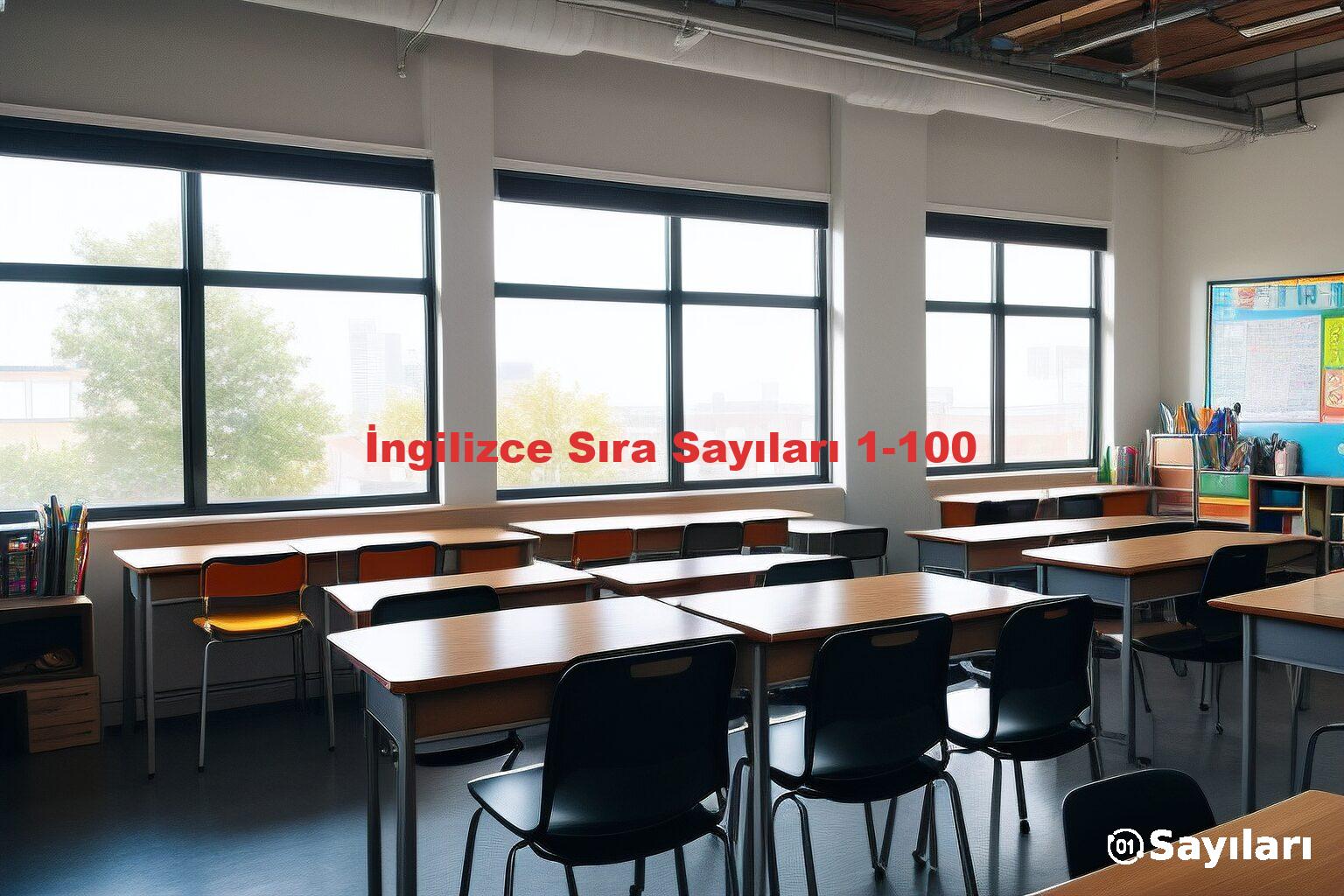 İngilizce Sıra Sayıları 1-100