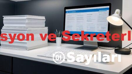 Tıbbi Dökümantasyon ve Sekreterlik Atama Sayıları