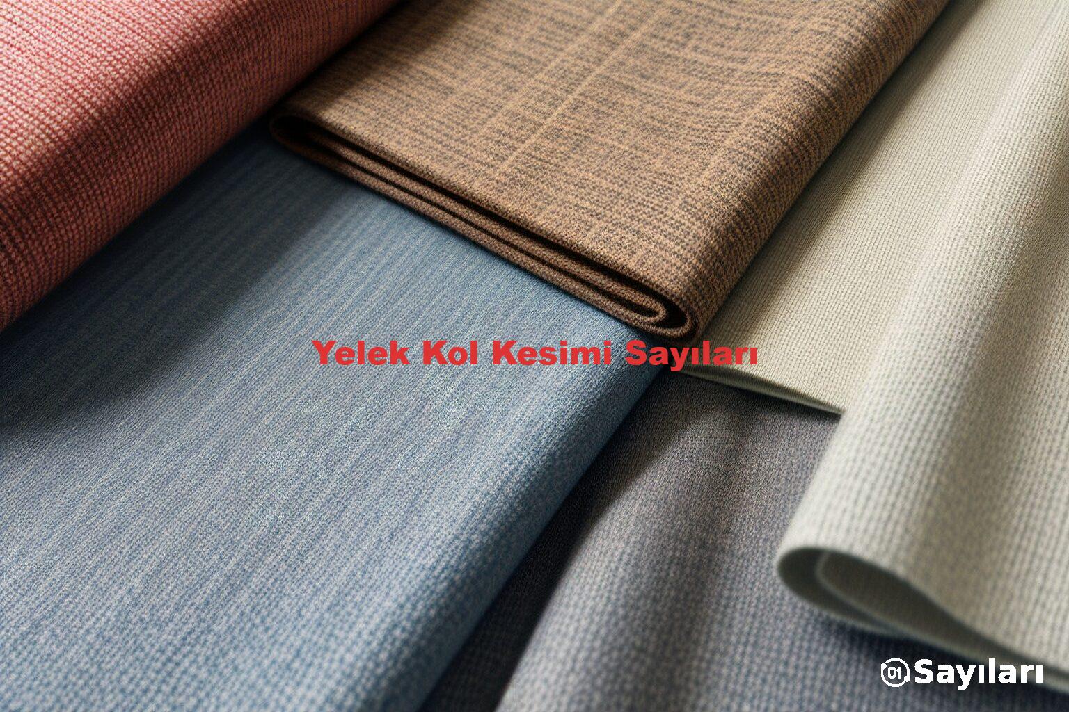 Yelek Kol Kesimi Sayıları