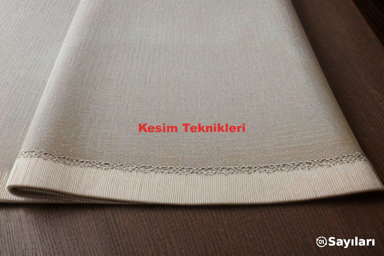 Kesim Teknikleri