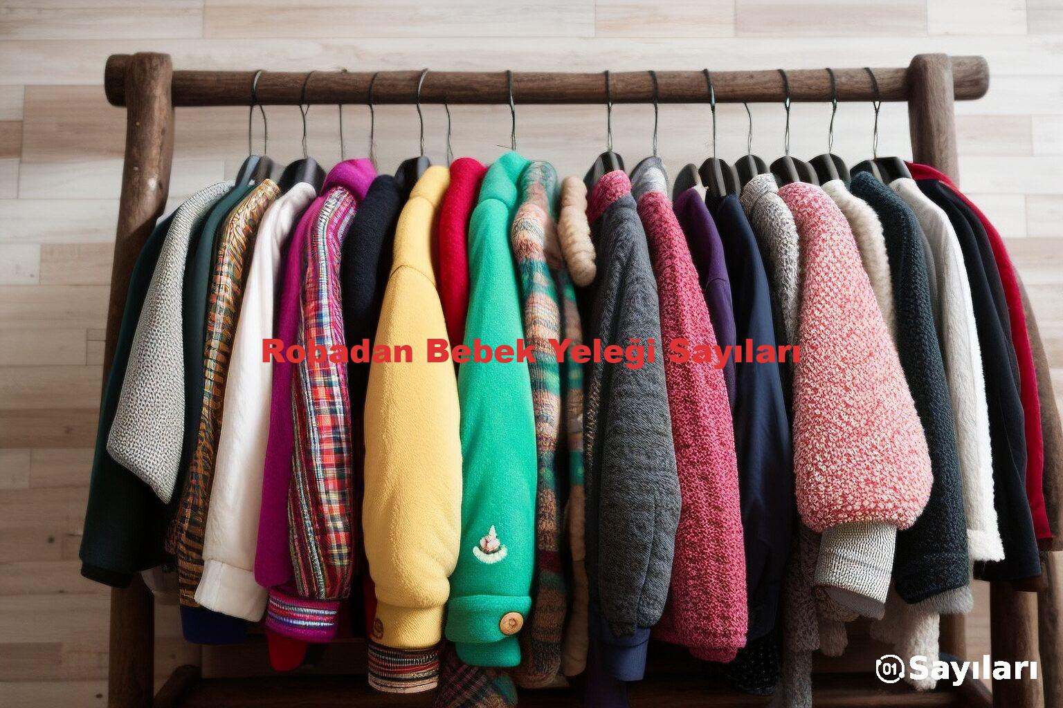 Robadan Bebek Yeleği Sayıları