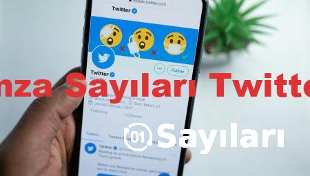 Imza Sayıları Twitter