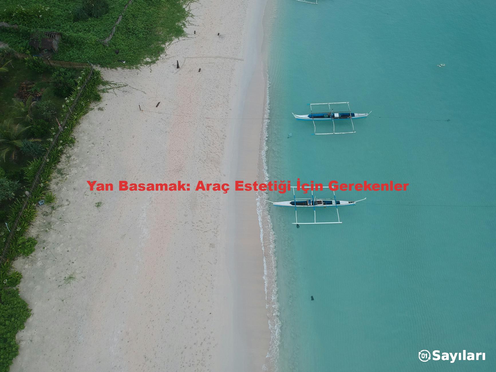 Yan Basamak: Araç Estetiği İçin Gerekenler